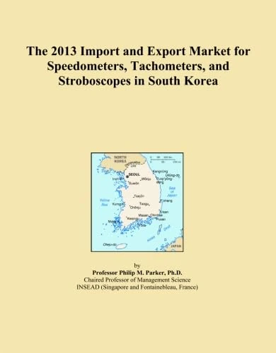 The 2013 Import and Export Market for Speedometers, Tachometers, and Stroboscopes in South Korea