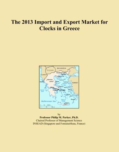 The 2013 Import and Export Market for Clocks in Greece