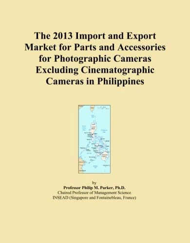 The 2013 Import and Export Market for Parts and Accessories for Photographic Cameras Excluding Cinematographic Cameras in Philippines