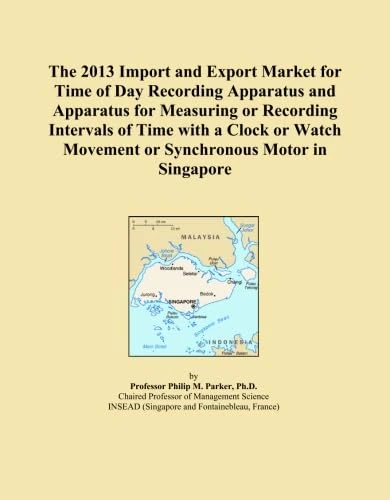 The 2013 Import and Export Market for Time of Day Recording Apparatus and Apparatus for Measuring or Recording Intervals of Time with a Clock or Watch Movement or Synchronous Motor in Singapore