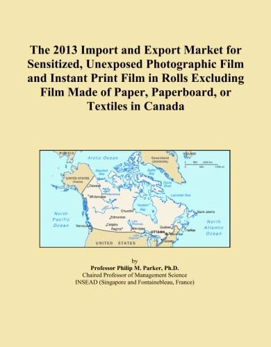 The 2013 Import and Export Market for Sensitized, Unexposed Photographic Film and Instant Print Film in Rolls Excluding Film Made of Paper, Paperboard, or Textiles in Canada