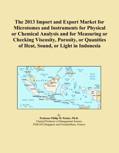 The 2013 Import and Export Market for Microtomes and Instruments for Physical or Chemical Analysis and for Measuring or Checking Viscosity, Porosity, or Quanities of Heat, Sound, or Light in Indonesia