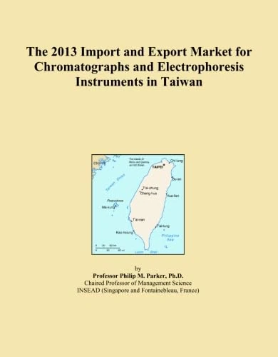 The 2013 Import and Export Market for Chromatographs and Electrophoresis Instruments in Taiwan
