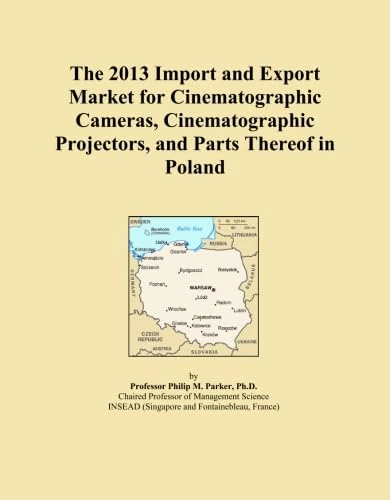 The 2013 Import and Export Market for Cinematographic Cameras, Cinematographic Projectors, and Parts Thereof in Poland