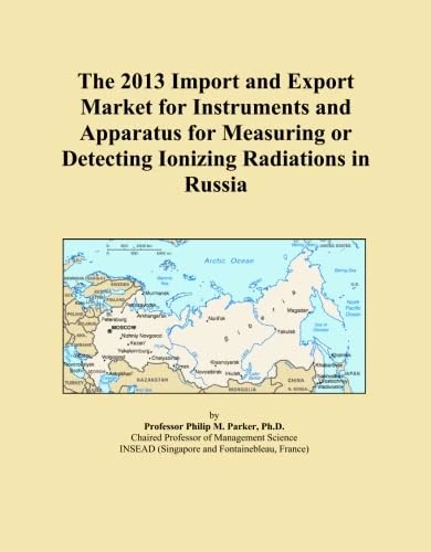 The 2013 Import and Export Market for Instruments and Apparatus for Measuring or Detecting Ionizing Radiations in Russia
