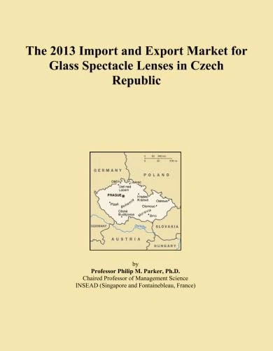 2013 Glass Spectacle Lenses Import Export Market - Czech Republic