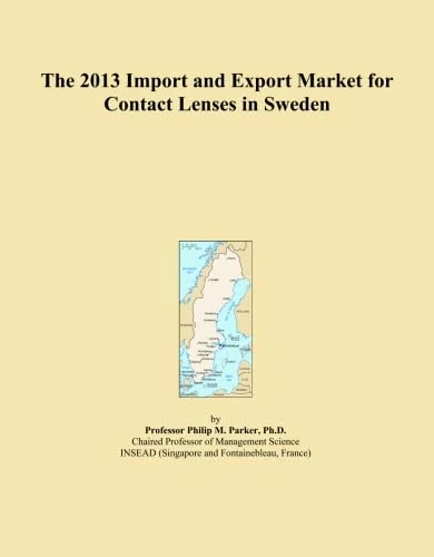 The 2013 Import and Export Market for Contact Lenses in Sweden