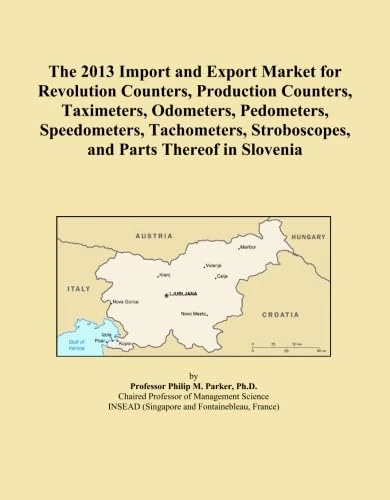The 2013 Import and Export Market for Revolution Counters, Production Counters, Taximeters, Odometers, Pedometers, Speedometers, Tachometers, Stroboscopes, and Parts Thereof in Slovenia
