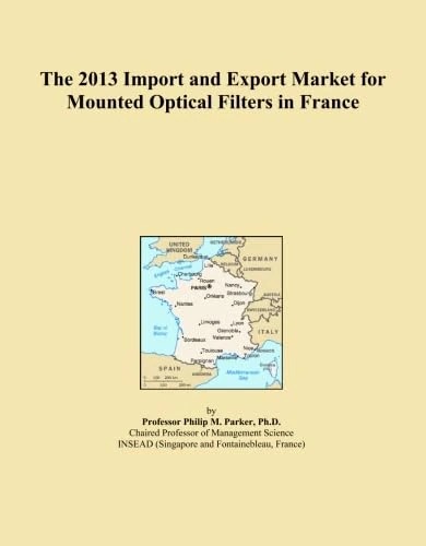 The 2013 Import and Export Market for Mounted Optical Filters in France