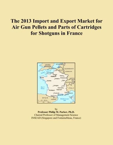 The 2013 Import and Export Market for Air Gun Pellets and Parts of Cartridges for Shotguns in France