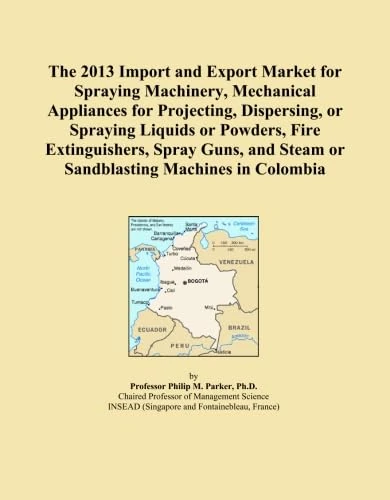 The 2013 Import and Export Market for Spraying Machinery, Mechanical Appliances for Projecting, Dispersing, or Spraying Liquids or Powders, Fire ... Steam or Sandblasting Machines in Colombia