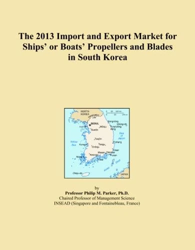 The 2013 Import and Export Market for Ships' or Boats' Propellers and Blades in South Korea