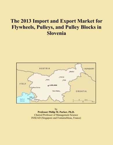 The 2013 Import and Export Market for Flywheels, Pulleys, and Pulley Blocks in Slovenia