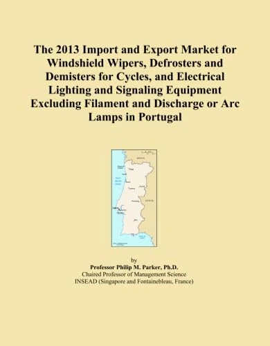The 2013 Import and Export Market for Windshield Wipers, Defrosters and Demisters for Cycles, and Electrical Lighting and Signaling Equipment Excluding Filament and Discharge or Arc Lamps in Portugal