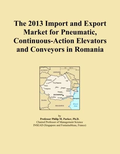 The 2013 Import and Export Market for Pneumatic, Continuous-Action Elevators and Conveyors in Romania