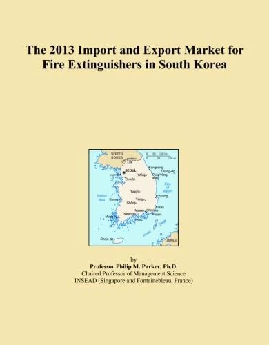The 2013 Import and Export Market for Fire Extinguishers in South Korea