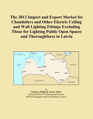 The 2013 Import and Export Market for Chandeliers and Other Electric Ceiling and Wall Lighting Fittings Excluding Those for Lighting Public Open Spaces and Thoroughfares in Latvia