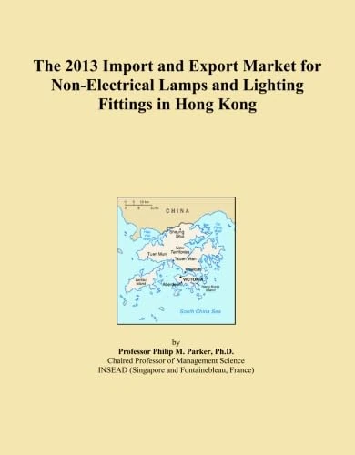 The 2013 Import and Export Market for Non-Electrical Lamps and Lighting Fittings in Hong Kong