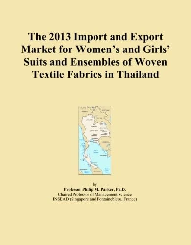The 2013 Import and Export Market for Women's and Girls' Suits and Ensembles of Woven Textile Fabrics in Thailand