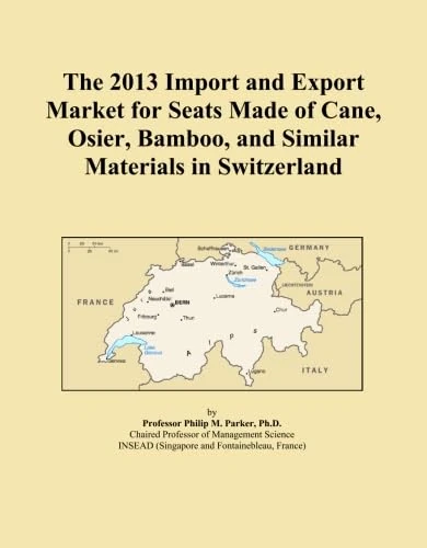 The 2013 Import and Export Market for Seats Made of Cane, Osier, Bamboo, and Similar Materials in Switzerland