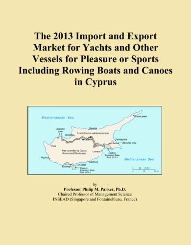 2013 Cyprus Yacht and Vessel Import Export Market Report