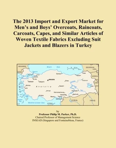 The 2013 Import and Export Market for Men's and Boys' Overcoats, Raincoats, Carcoats, Capes, and Similar Articles of Woven Textile Fabrics Excluding Suit Jackets and Blazers in Turkey