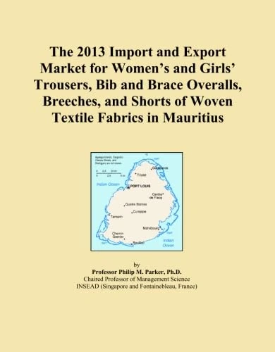 The 2013 Import and Export Market for Women's and Girls' Trousers, Bib and Brace Overalls, Breeches, and Shorts of Woven Textile Fabrics in Mauritius