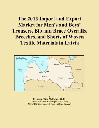 The 2013 Import and Export Market for Men's and Boys' Trousers, Bib and Brace Overalls, Breeches, and Shorts of Woven Textile Materials in Latvia