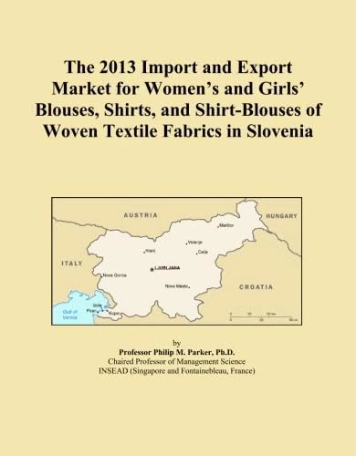 The 2013 Import and Export Market for Women's and Girls' Blouses, Shirts, and Shirt-Blouses of Woven Textile Fabrics in Slovenia