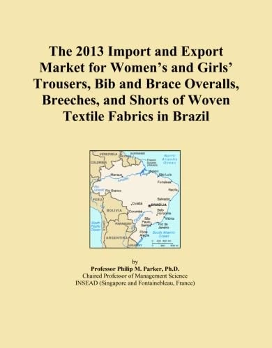 The 2013 Import and Export Market for Women's and Girls' Trousers, Bib and Brace Overalls, Breeches, and Shorts of Woven Textile Fabrics in Brazil