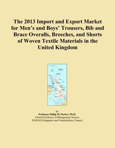 The 2013 Import and Export Market for Men's and Boys' Trousers, Bib and Brace Overalls, Breeches, and Shorts of Woven Textile Materials in the United Kingdom