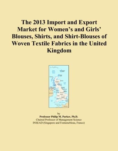 The 2013 Import and Export Market for Women's and Girls' Blouses, Shirts, and Shirt-Blouses of Woven Textile Fabrics in the United Kingdom