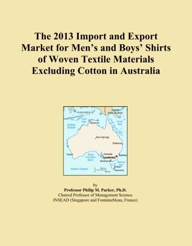 The 2013 Import and Export Market for Men's and Boys' Shirts of Woven Textile Materials Excluding Cotton in Australia