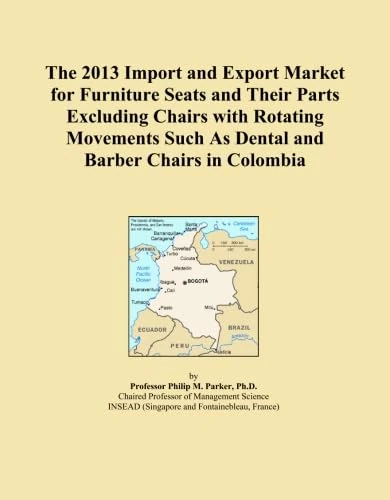 The 2013 Import and Export Market for Furniture Seats and Their Parts Excluding Chairs with Rotating Movements Such As Dental and Barber Chairs in Colombia