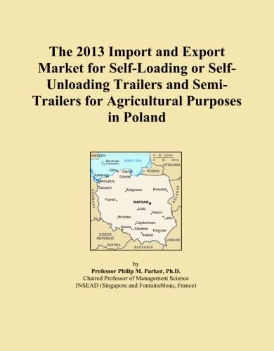 The 2013 Import and Export Market for Self-Loading or Self-Unloading Trailers and Semi-Trailers for Agricultural Purposes in Poland