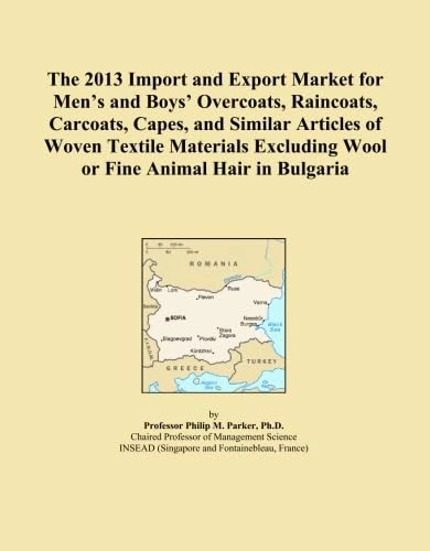 The 2013 Import and Export Market for Men's and Boys' Overcoats, Raincoats, Carcoats, Capes, and Similar Articles of Woven Textile Materials Excluding Wool or Fine Animal Hair in Bulgaria