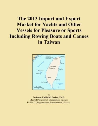 The 2013 Import and Export Market for Yachts and Other Vessels for Pleasure or Sports Including Rowing Boats and Canoes in Taiwan