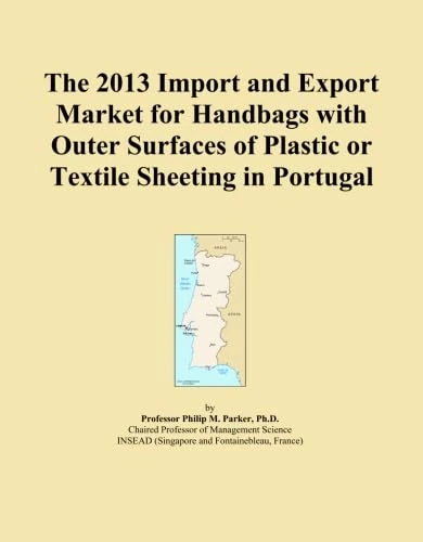 The 2013 Import and Export Market for Handbags with Outer Surfaces of Plastic or Textile Sheeting in Portugal