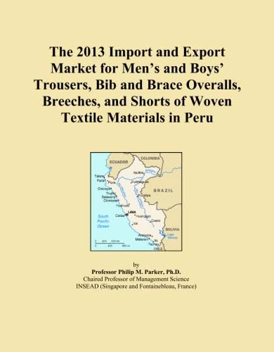 The 2013 Import and Export Market for Men's and Boys' Trousers, Bib and Brace Overalls, Breeches, and Shorts of Woven Textile Materials in Peru