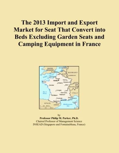 The 2013 Import and Export Market for Seat That Convert into Beds Excluding Garden Seats and Camping Equipment in France