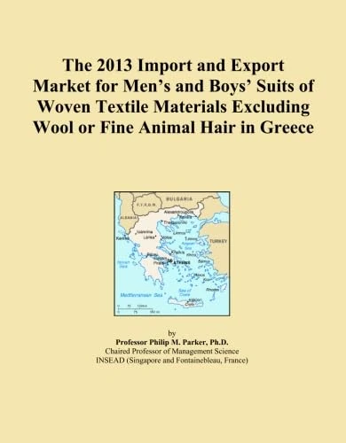The 2013 Import and Export Market for Men's and Boys' Suits of Woven Textile Materials Excluding Wool or Fine Animal Hair in Greece