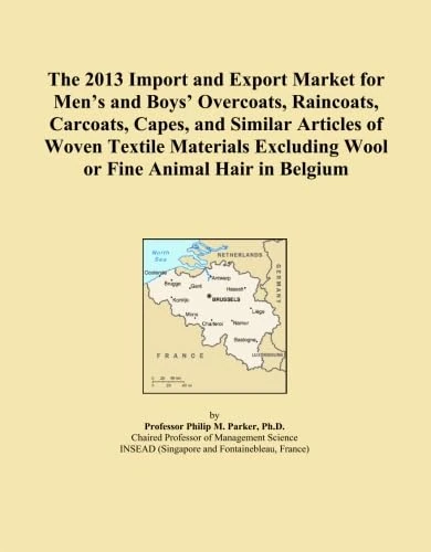 The 2013 Import and Export Market for Men's and Boys' Overcoats, Raincoats, Carcoats, Capes, and Similar Articles of Woven Textile Materials Excluding Wool or Fine Animal Hair in Belgium