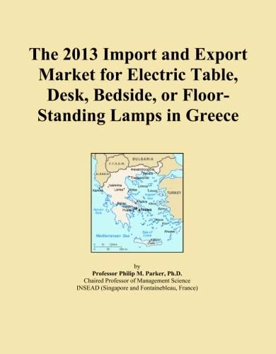 The 2013 Import and Export Market for Electric Table, Desk, Bedside, or Floor-Standing Lamps in Greece