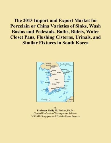 The 2013 Import and Export Market for Porcelain or China Varieties of Sinks, Wash Basins and Pedestals, Baths, Bidets, Water Closet Pans, Flushing ... Urinals, and Similar Fixtures in South Korea