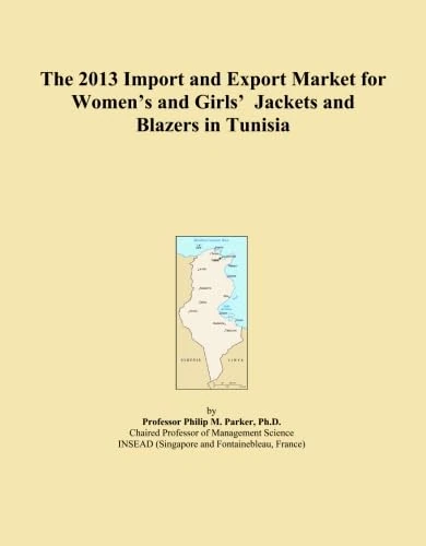 The 2013 Import and Export Market for Women's and Girls' Jackets and Blazers in Tunisia