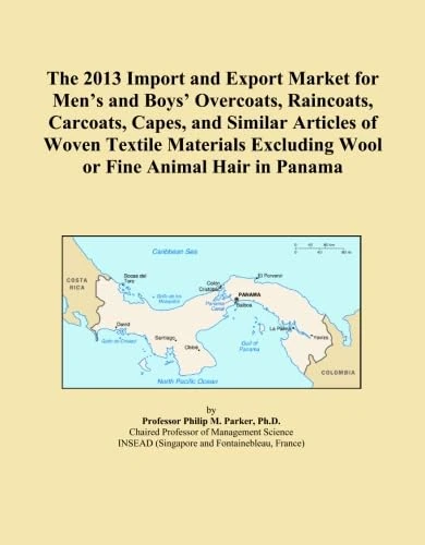 The 2013 Import and Export Market for Men's and Boys' Overcoats, Raincoats, Carcoats, Capes, and Similar Articles of Woven Textile Materials Excluding Wool or Fine Animal Hair in Panama
