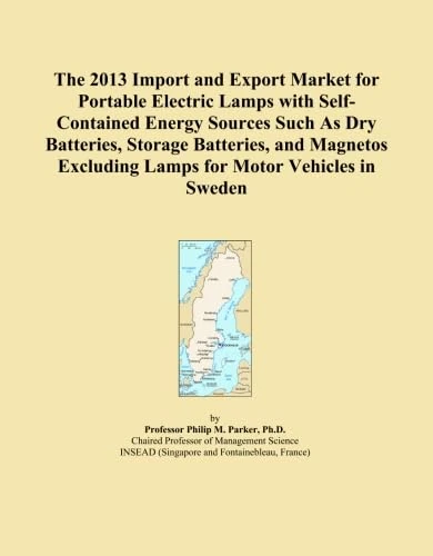 The 2013 Import and Export Market for Portable Electric Lamps with Self-Contained Energy Sources Such As Dry Batteries, Storage Batteries, and Magnetos Excluding Lamps for Motor Vehicles in Sweden