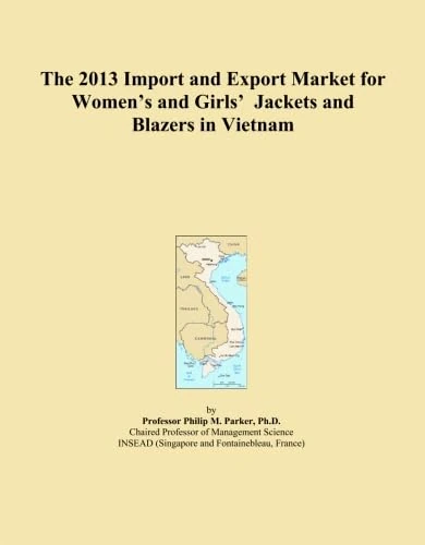 The 2013 Import and Export Market for Women's and Girls' Jackets and Blazers in Vietnam