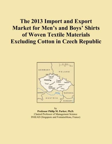 The 2013 Import and Export Market for Men's and Boys' Shirts of Woven Textile Materials Excluding Cotton in Czech Republic