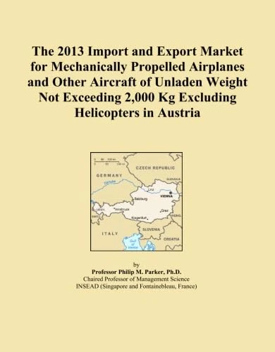 The 2013 Import and Export Market for Mechanically Propelled Airplanes and Other Aircraft of Unladen Weight Not Exceeding 2,000 Kg Excluding Helicopters in Austria